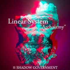 SG01 - Linear System - Archaizmy - PREVIEWS