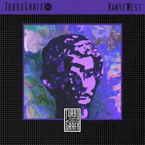 Kanye West coming ピクチャーバイナル Stream yeditarchives | Listen to Kanye West - TurboGrafx16: INDIGO