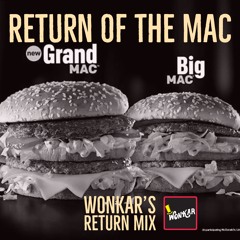Return Of The Mac (Wonkar's Return Mix)