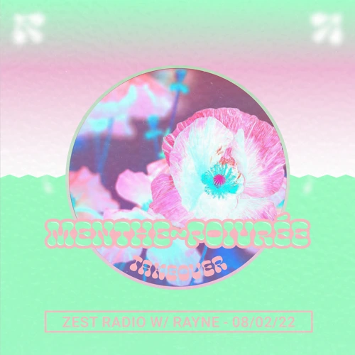 Menthe Poivrée invite Rayne Soundcloud podcast image for