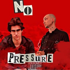 NO PRESSURE (Feat Slack with a Y )