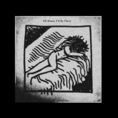 oh honey i'll be there (feat. linsy & Sophie May)