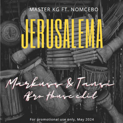 Jerusalema (Markuss & Tansi Afro House Edit)