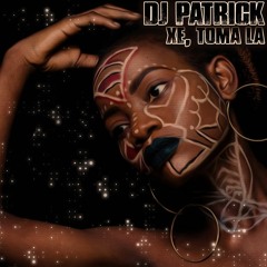 Dj Patrick - Xé, Toma Lá [2020]