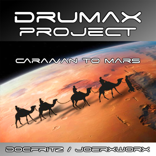 DRUMAX No. 1 // CARAVAN TO MARS