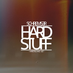Hard Stuff [Hardtechno Set]