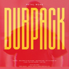 METAL WORK - 2024 DUB PACK 2 - MINI MIX