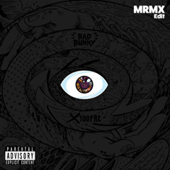 Bad Bunny - Estamos Bien (MRMX Edit) FILTERED