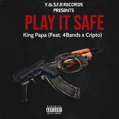 Play It Safe (Feat. 4Bands & Cripto)