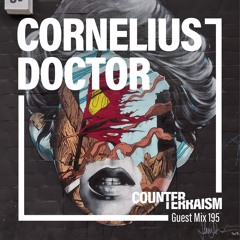 Counterterraism Guest Mix 195: Cornelius Doctor