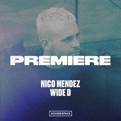 Premiere: Nico Mendez - Wide D [Johnny Johnny]
