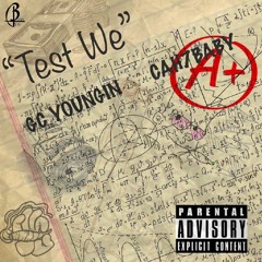 GC Youngin - Test We ft. Cah7Baby