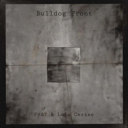 GTG Premiere | PH87 & Lola Cerise - Bulldog Front [6SS001]