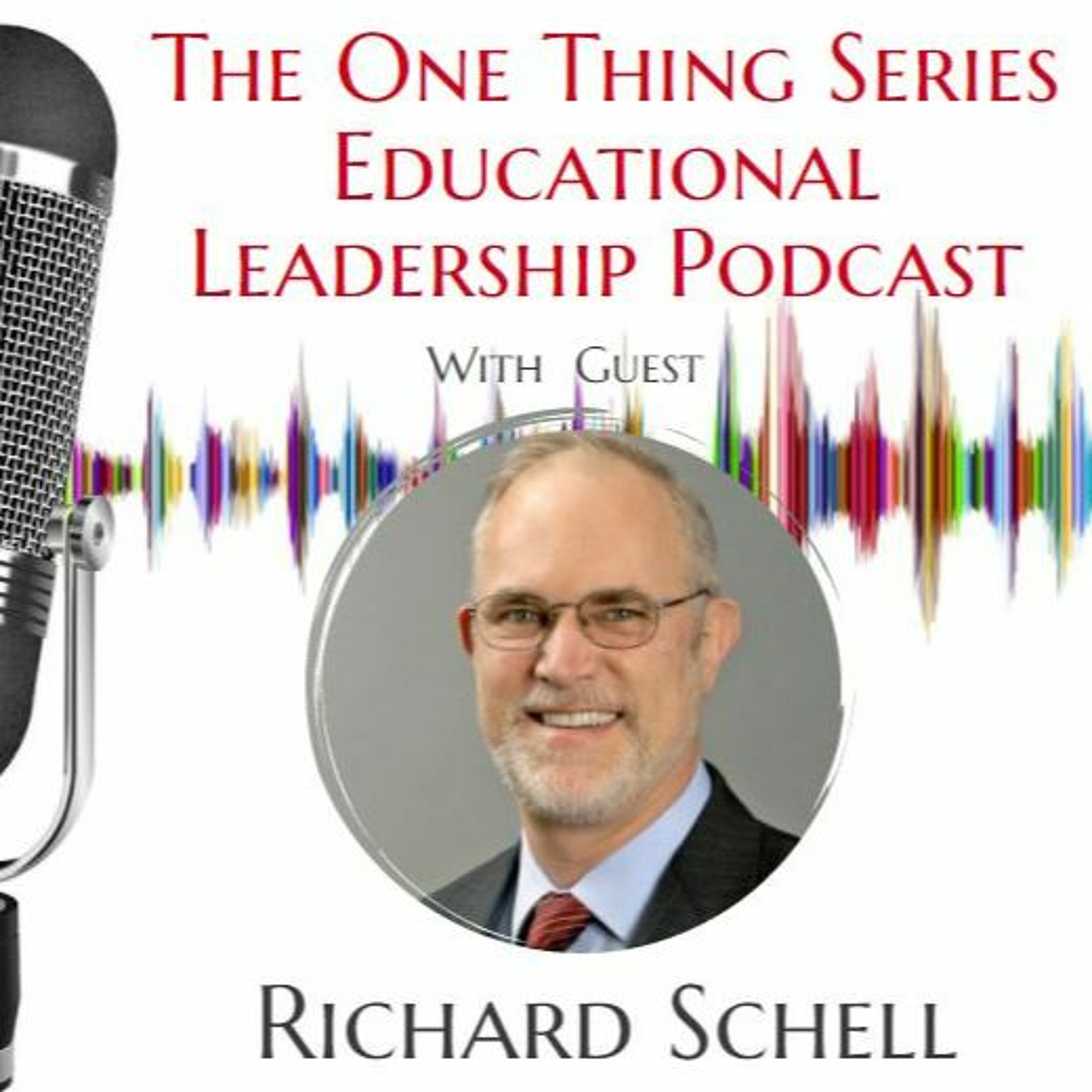 TheSchoolHouse302 One Thing Series School Leadership Podcast
