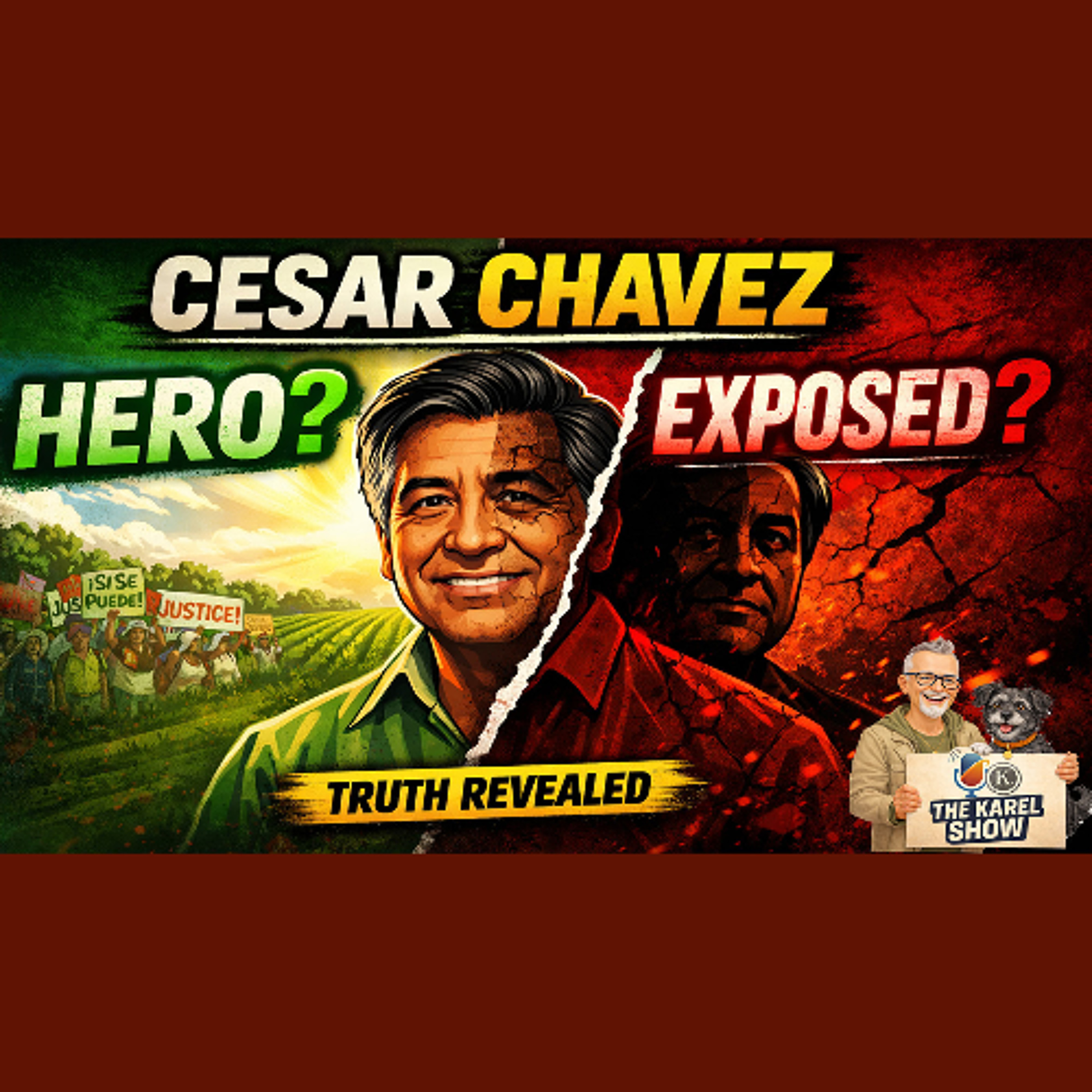 🔥 Cesar Chavez EXPOSED? Hero or Villain | Trump, Israel War & LGBTQ Crackdown