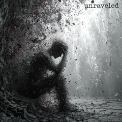 Unraveled