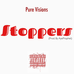 Stoppers (Prod. by AyeProphet)