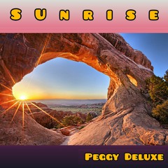 Peggy Deluxe >> The SUNRISE >> Deep Organic House