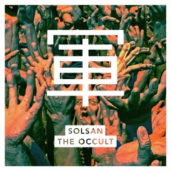 PREMIERE: Solsan 'The Occult' [Drum Army]