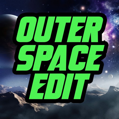 Paul Sirrell - Outer Space (EDIT)
