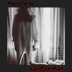Premiere: Paulitical - Sleep Demon