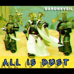 All is Dust