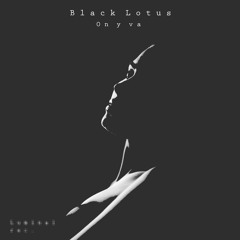 Black Lotus - On y va (Original Mix)