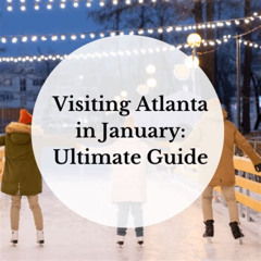 Best Things To Do In Atlanta January Tours Reviews