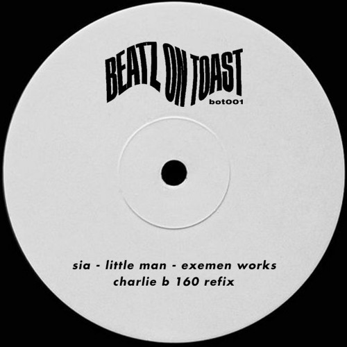 Sia - Little Man (Charlie B 160 Refix) [Free DL]