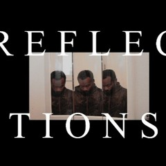 Reflections- REFLECTIONS (Song) 04