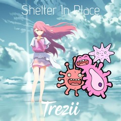 Shelter In Place (Porteon vs Coronavirus)