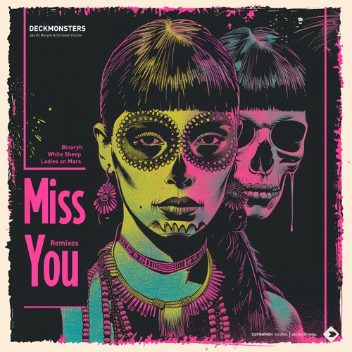 Deckmonsters Aka DJ Murphy And Christian Fischer - Miss You (Ladies On Mars Remix)