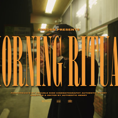 Trouble Kidd - MORNING RITUAL