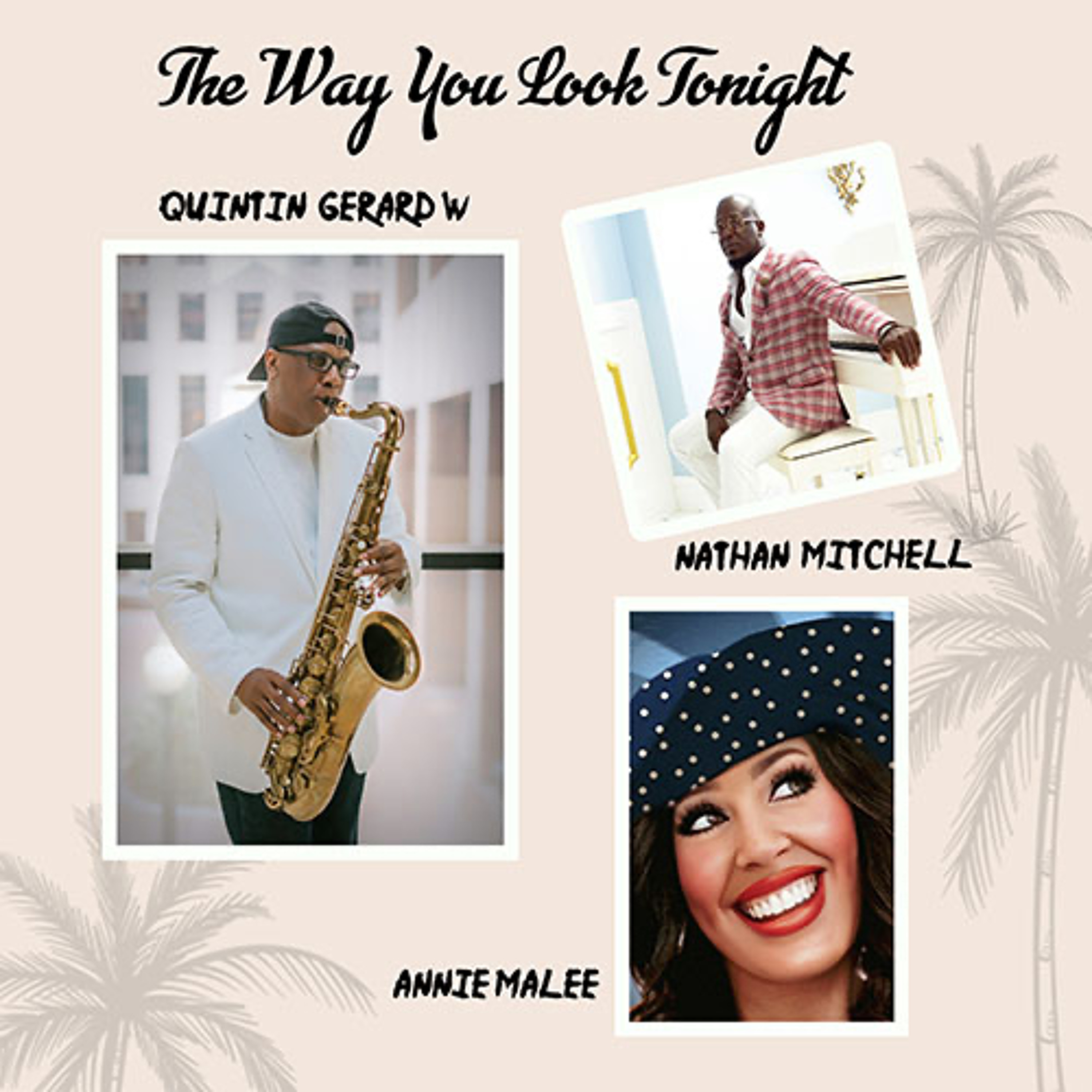 Nathan Mitchell, Quintin Gerard W. & Annie Malee : The Way You Look Tonight episode artwork
