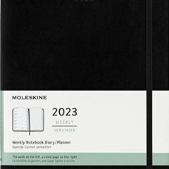 <Read PDF) Moleskine Weekly Planner 2023, 12-Month Weekly Diary, Weekly Planner and Notebook, Soft C