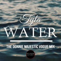 Water by Tyla (The Donnie Majestic Vogue Mix)