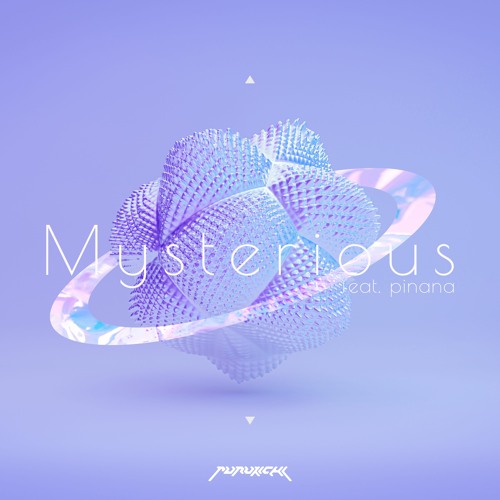 Mysterious feat. pinana