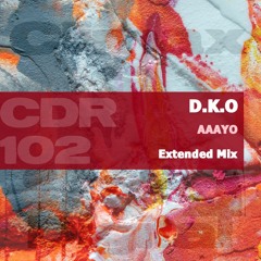 D.K.O - AAAYO (Extended Mix)