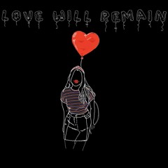 Love Will Remain