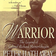 [VIEW] EPUB √ Warrior: The Legend Of Colonel Richard Meinertzhagen by  Peter Hathaway