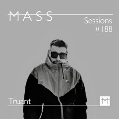 MASS Sessions #188 | Truant