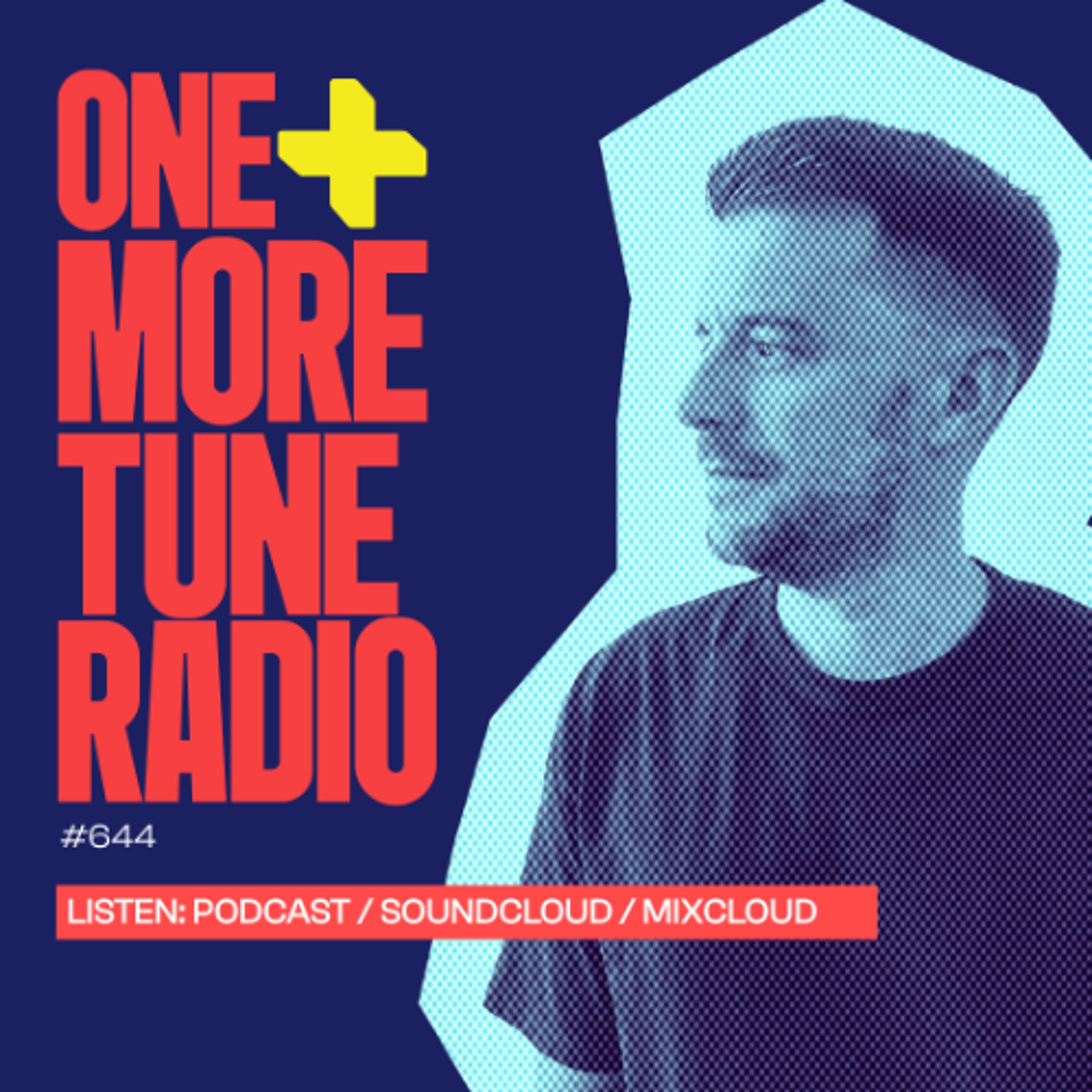 One More Tune Radio 644 (House > Prog > Tech House > Indie Dance > Euphoric House) episode artwork