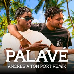 Rsko x Tiakola - Palavé (REMIX Ancrée à ton port)