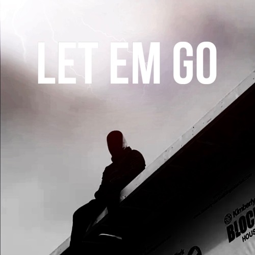 Let Em Go