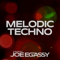 Melodic Techno by Joe Egassy