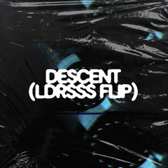 Descent - Simula (LDRSSS flip)