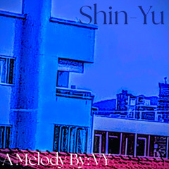 Shin-Yu (Prod. NeroFM)