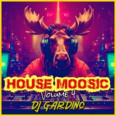 House Moosic Volume 4