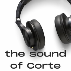 The Sound of Corte