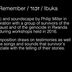 Remember / זכור / Ibuka